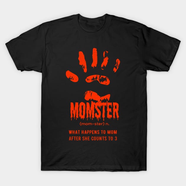 Momster Funny Halloween Mom T-Shirt by TheVintageChaosCo.